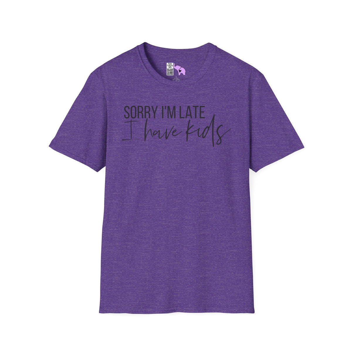 Sorry I'm Late I Have Kids Adult T-shirt