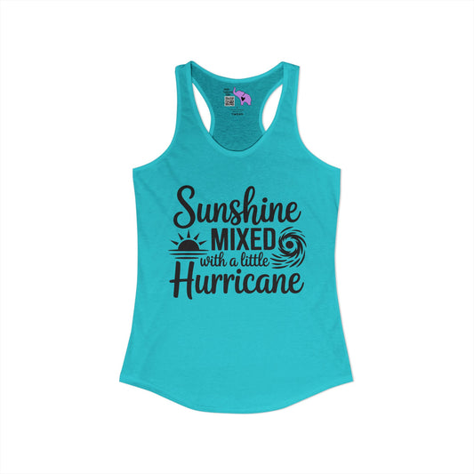 Sunshine Mixed With A Little Hurricane Women's Ideal Racerback Tank