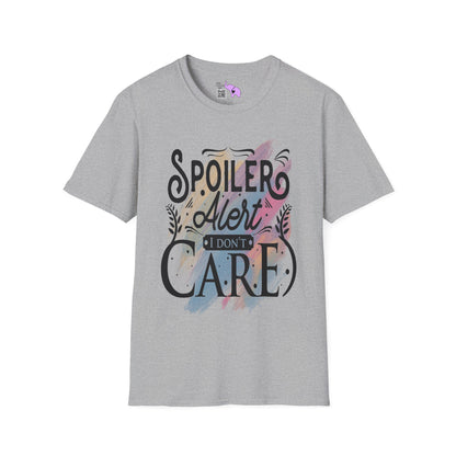 Spoiler Alert I Don't Care Adult T-shirt