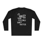 I'm GenX Your Feelings Don't Matter Unisex Lightweight Long Sleeve Tee