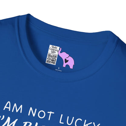 I'm Not Lucky I'm Blessed Adult T-shirt