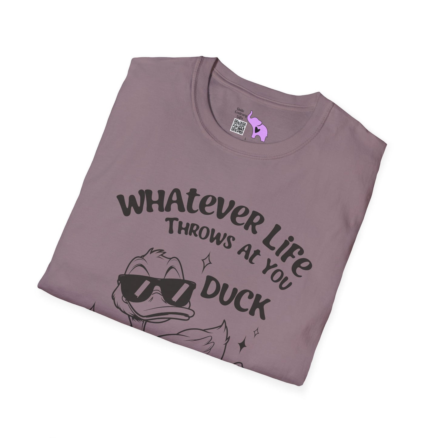 Whatever Life Throws At You Duck And Let It Hit Someone Else Adult T-shirt