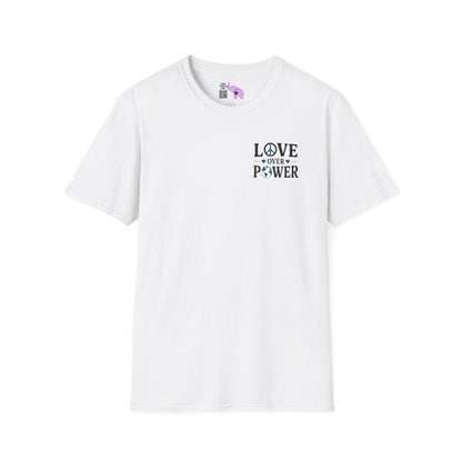 ""When the Power of Love Overcomes the Love of Power, the World Will Know Peace Adult T-shirt