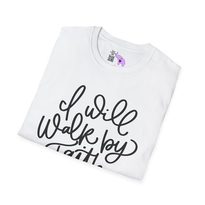 I Will Walk by Faith Adult T-shirt