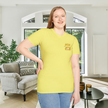 Don't Shine So That Others Can See You, Shine So That Through You, Others Can See HIM Adult T-shirt