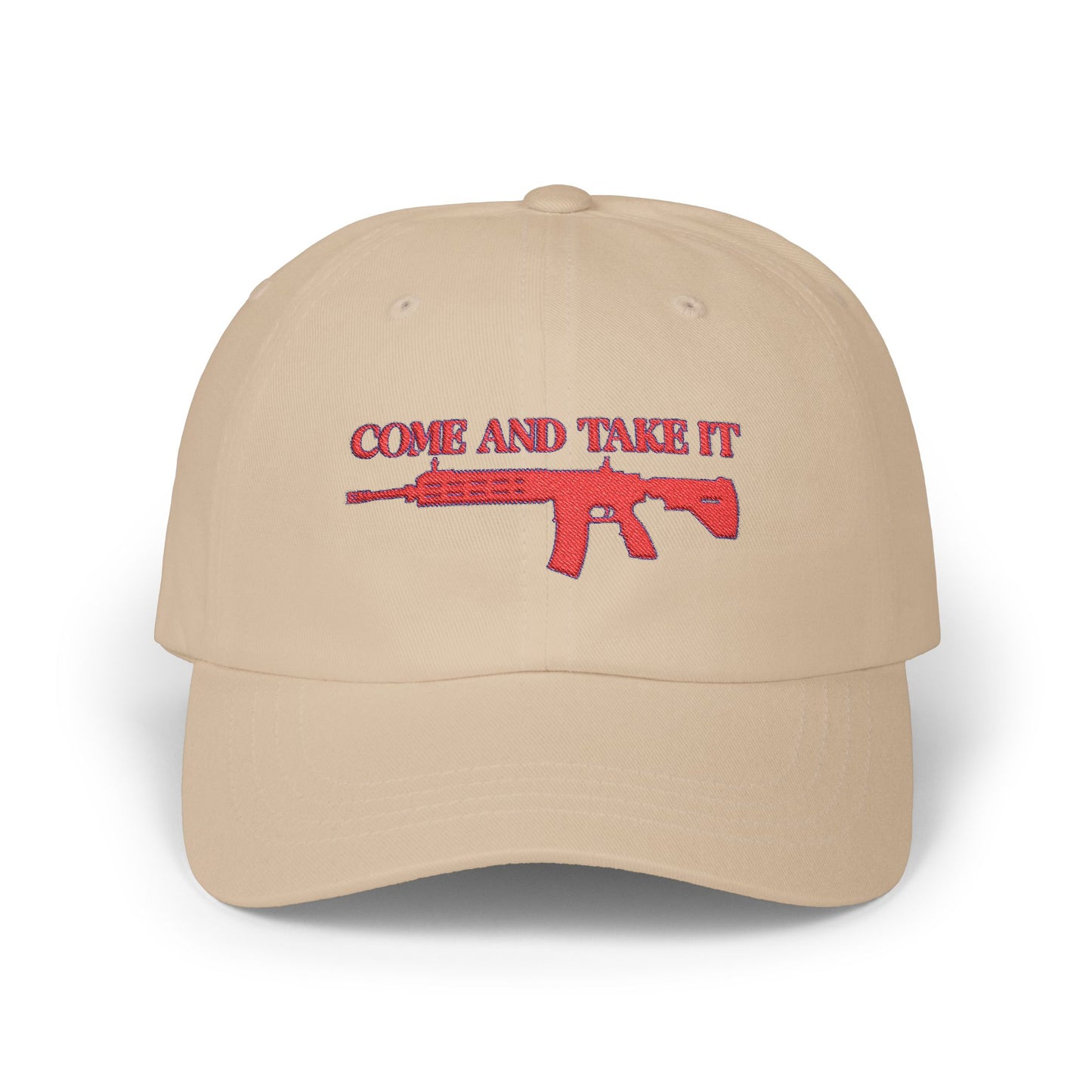 Come & Take It Embroidered Classic Dad Cap