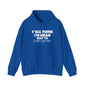 Y'all Think I'm Mean Wait 'Til I Don't Like You Adult Heavy Blend™ Hoodie