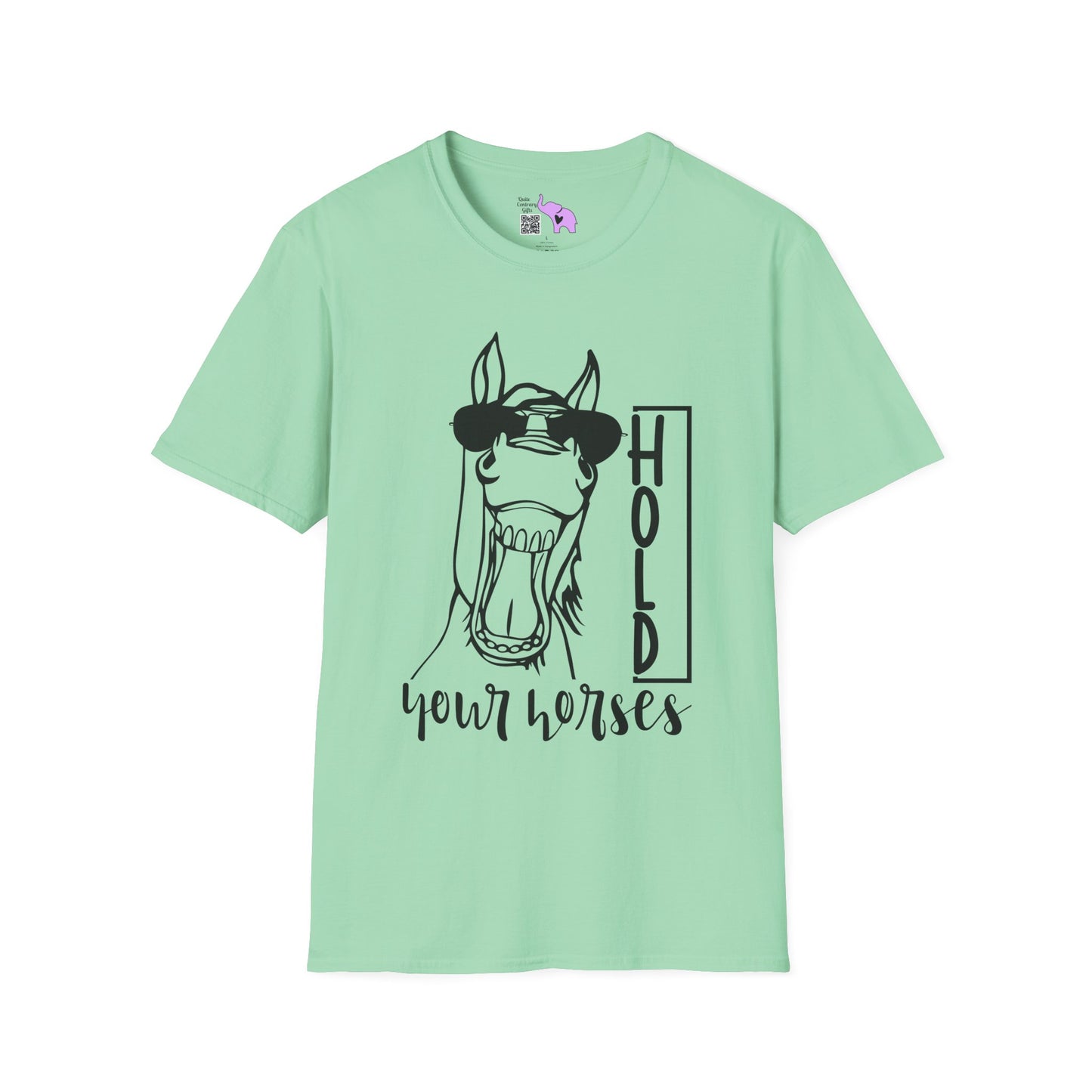 Hold Your Horses Adult T-shirt