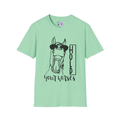 Hold Your Horses Adult T-shirt