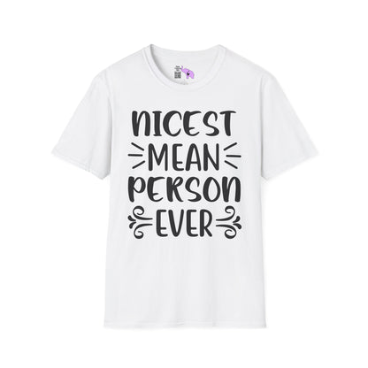 Nicest Mean Person Ever Adult T-shirt