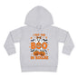 I Put the Boo in Boojee Toddler Hoodie