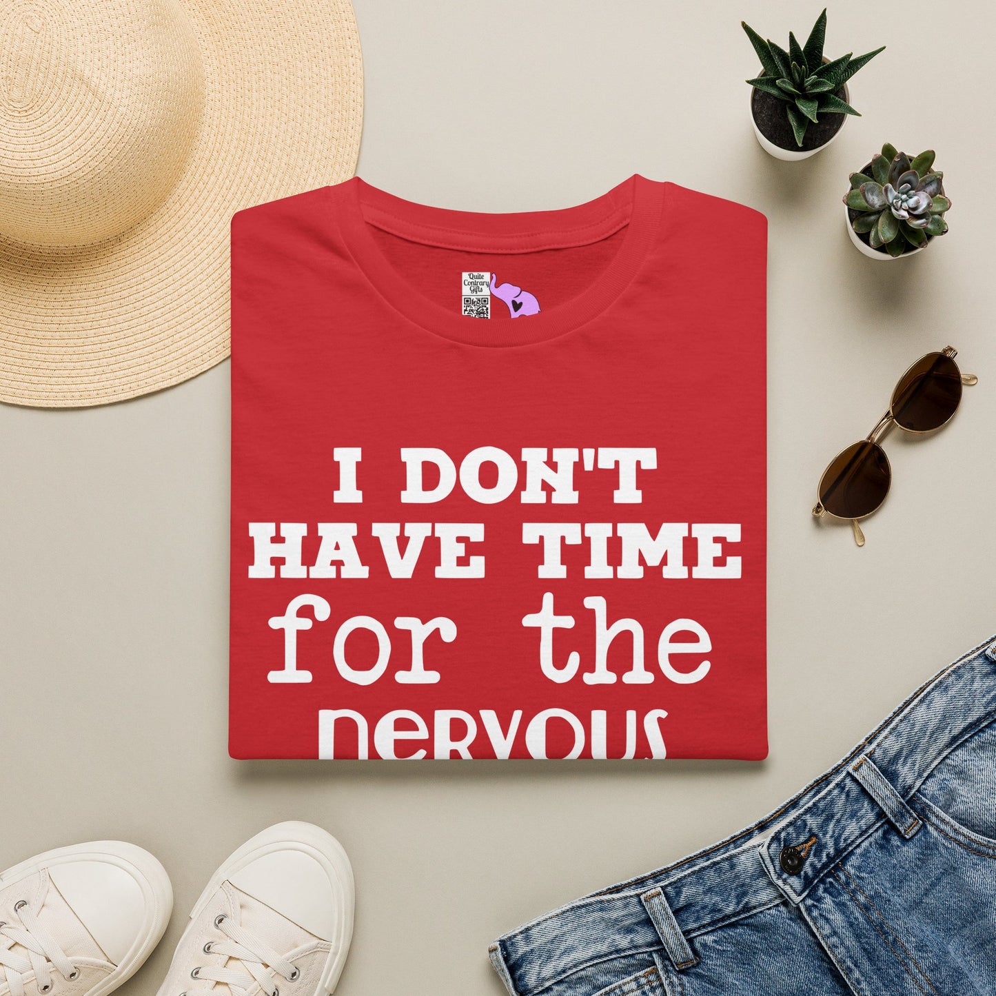 I Don't Have Time For The Nervous Breakdown I Deserve Adult T-shirt