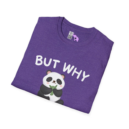 But Why Would You Want To Be Like Anyone Else? (Panda) Adult T-shirt