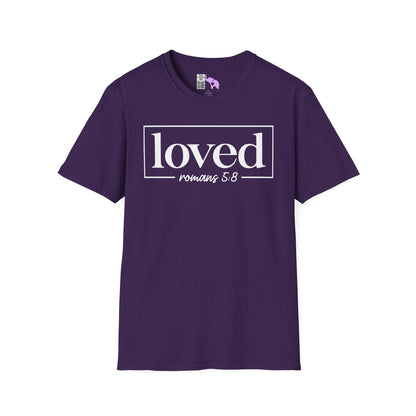Loved Romans 5:8 Adult T-shirt