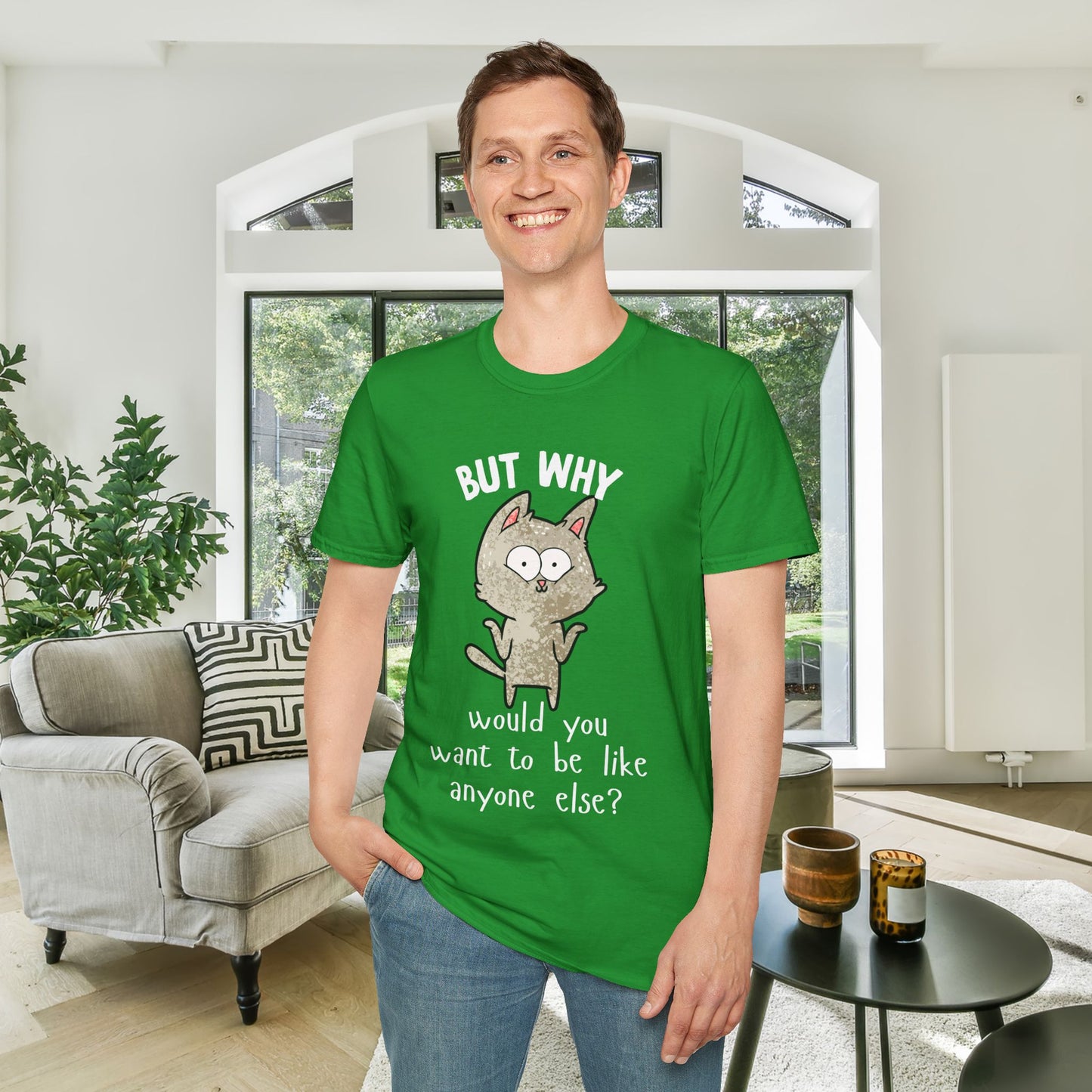 But Why Would You Want To Be Like Anyone Else? (Cat) Adult T-shirt