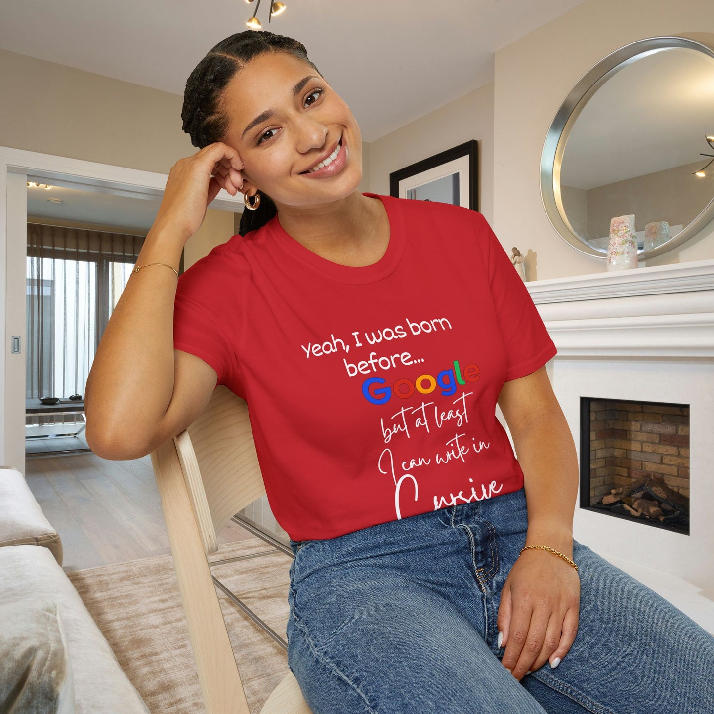 I Was Born Before Google But At Least I Can Write In Cursive Adult T-shirt