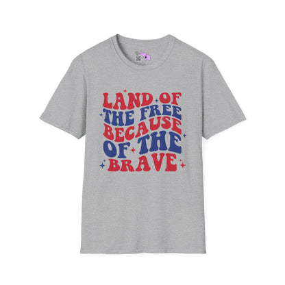 Land of the Free Because of the Brave Adult T-shirt