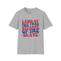 Land of the Free Because of the Brave Adult T-shirt