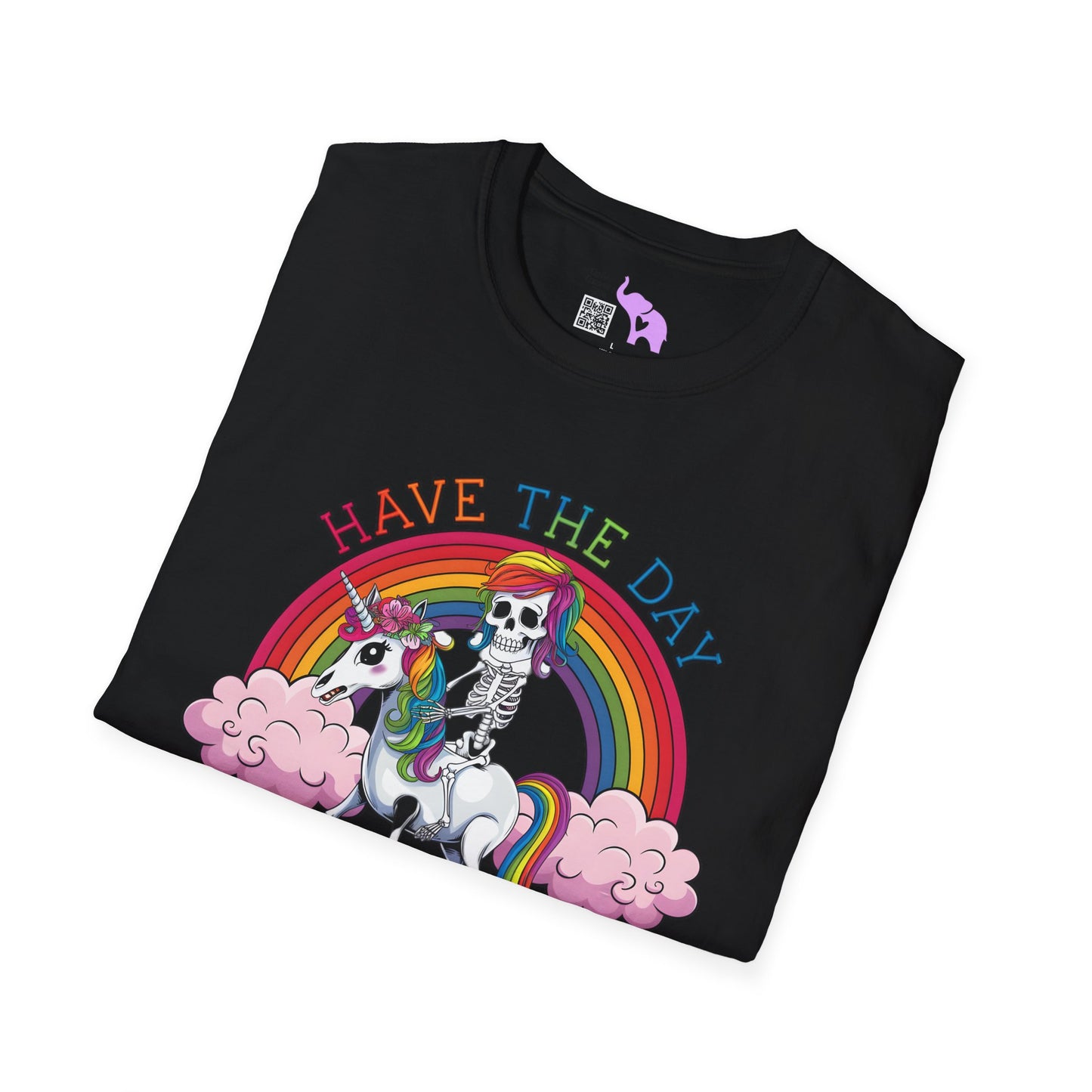Have The Day You Deserve (Rainbow) Adult T-shirt