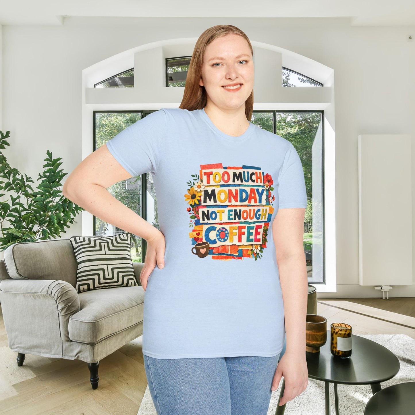 Too Much Monday Not Enough Coffee Adult T-shirt