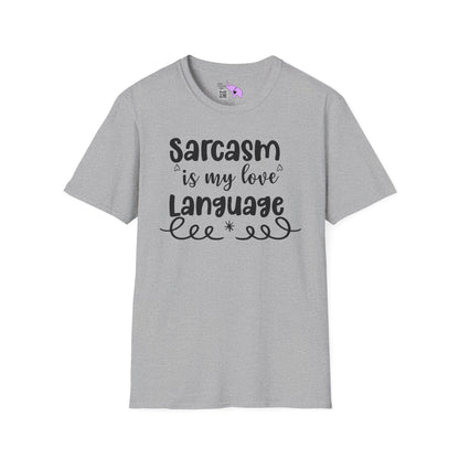 Sarcasm Is My Love Language Adult T-shirt