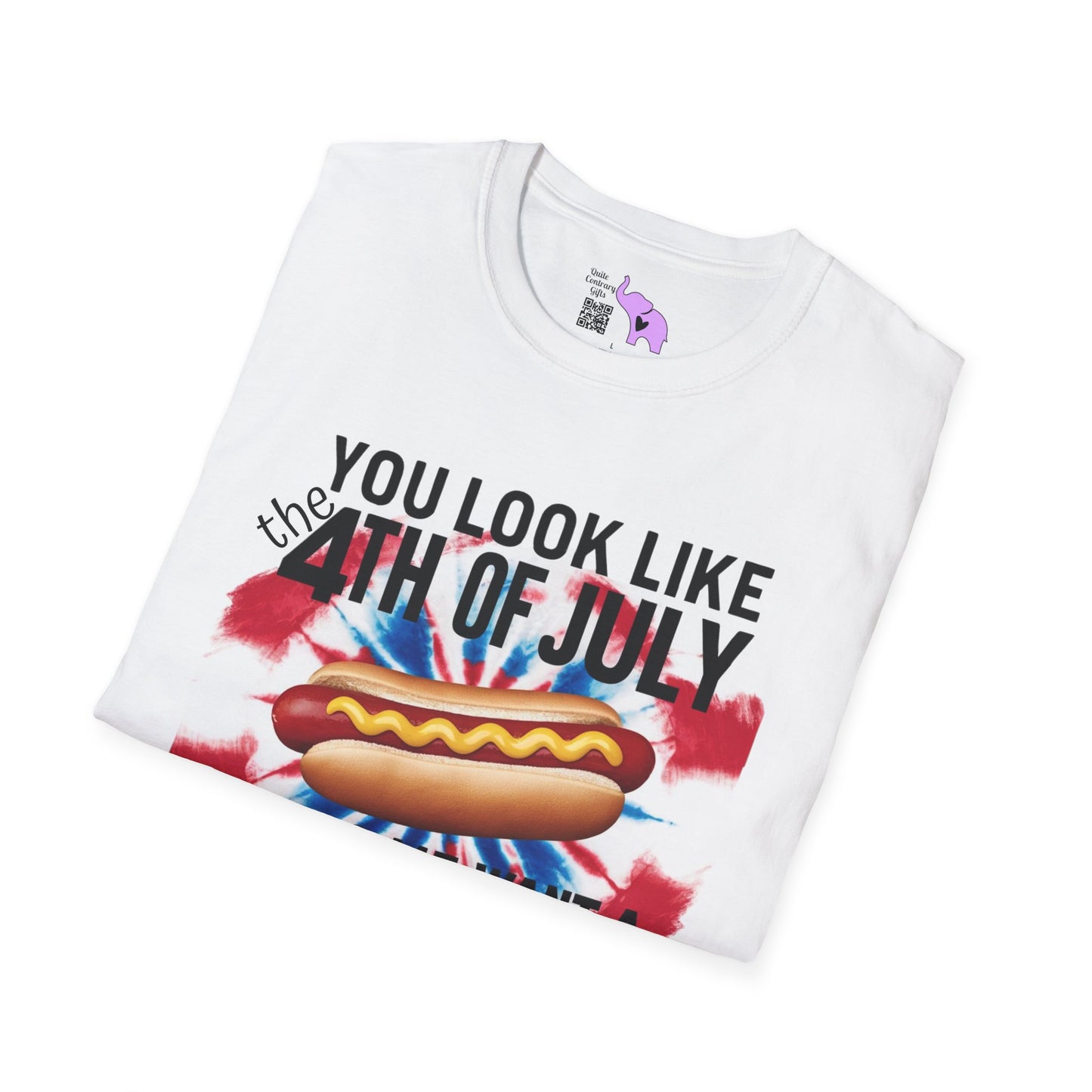 You Look Like The 4th of July Makes Me Want A Hot Dog Real Bad Adult T-shirt