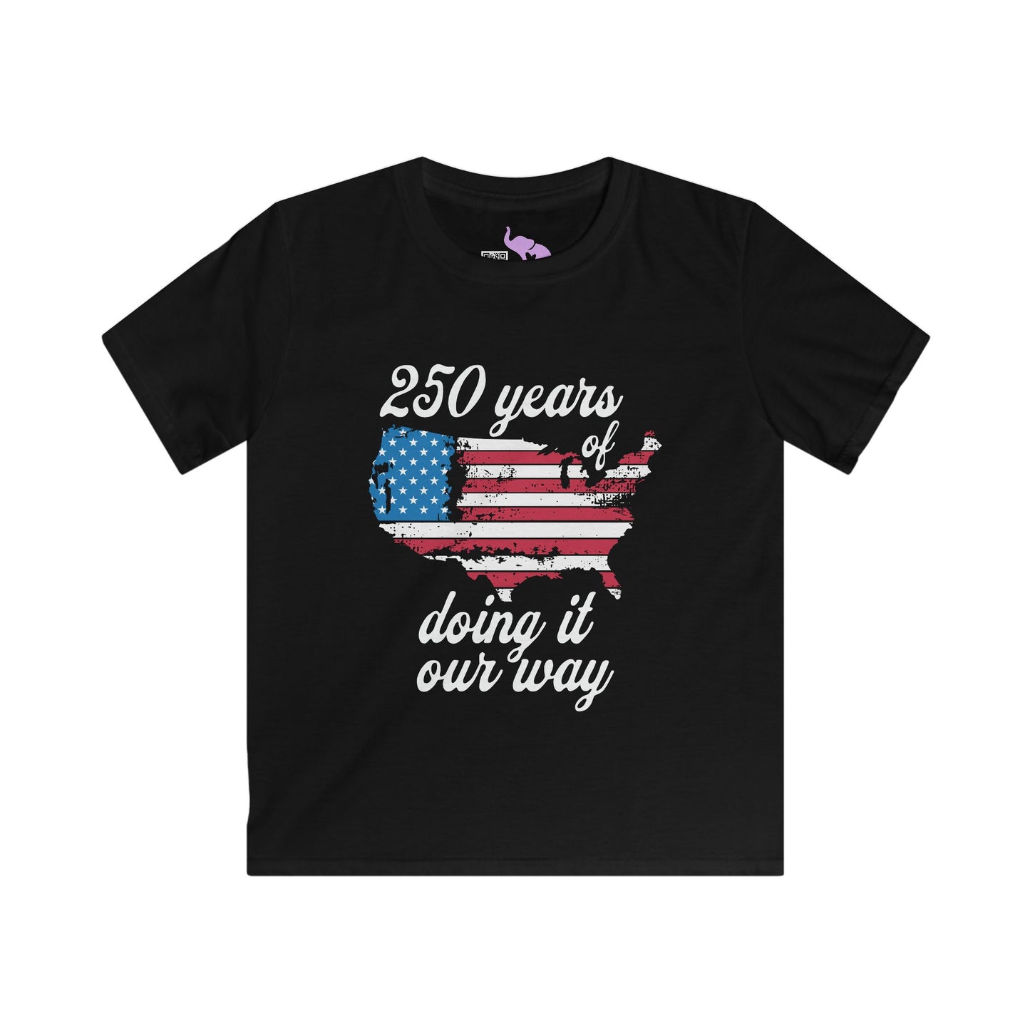 250 Years of Doing It Our Way Youth Softstyle Tee