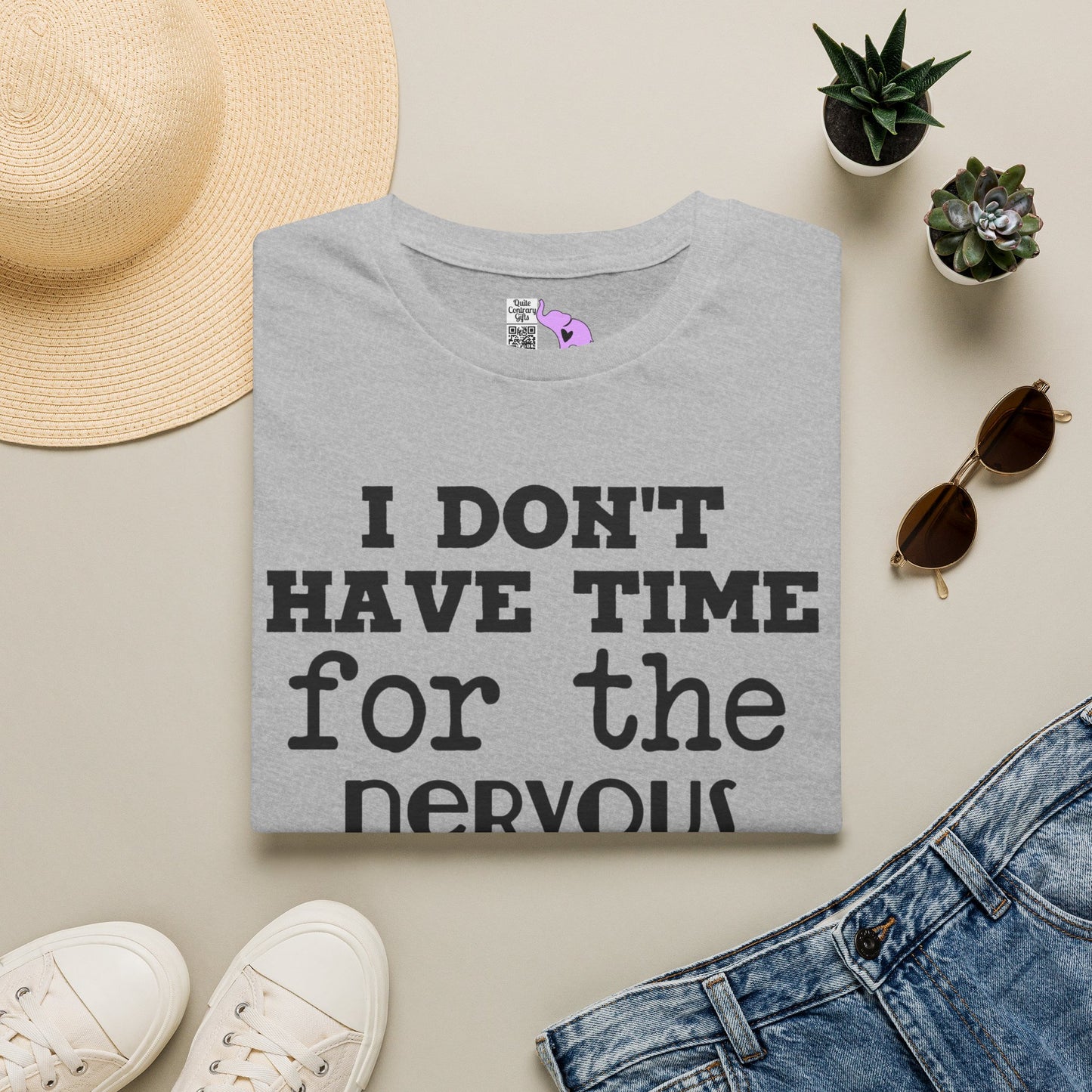 I Don't Have Time For The Nervous Breakdown I Deserve Adult T-shirt
