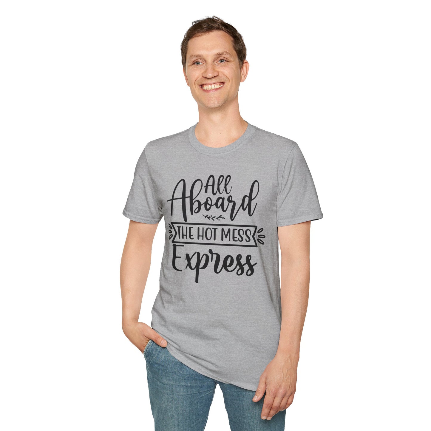 All Aboard The Hot Mess Express T-shirt