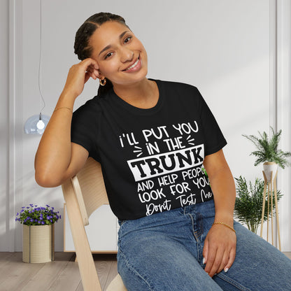 Don't Test Me Adult T-shirt