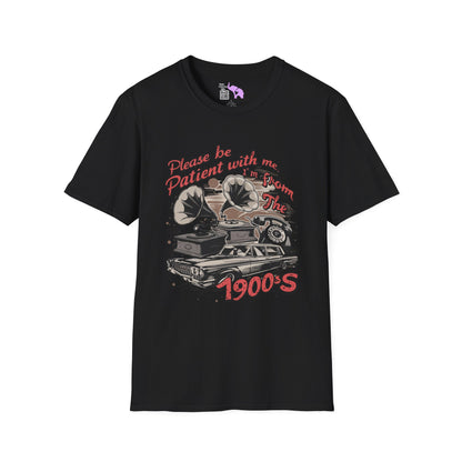 Please Be Patient With Me I'm From The 1900's (Classic Car, gramophone) Adult T-shirt