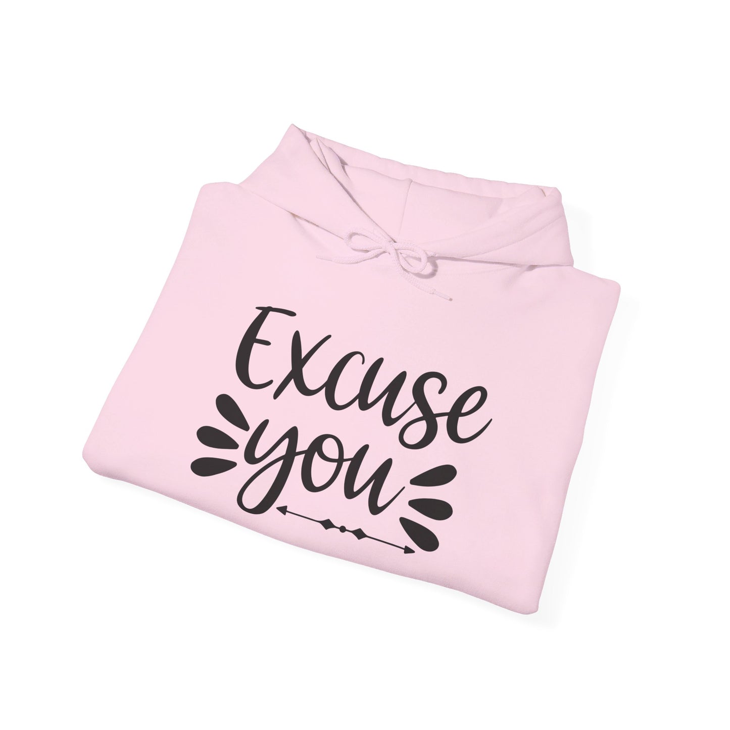 Excuse You Heavy Blend™ Hooded Sweatshirt