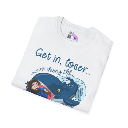 Get In Loser, We're Doing The Will of God! Adult T-shirt