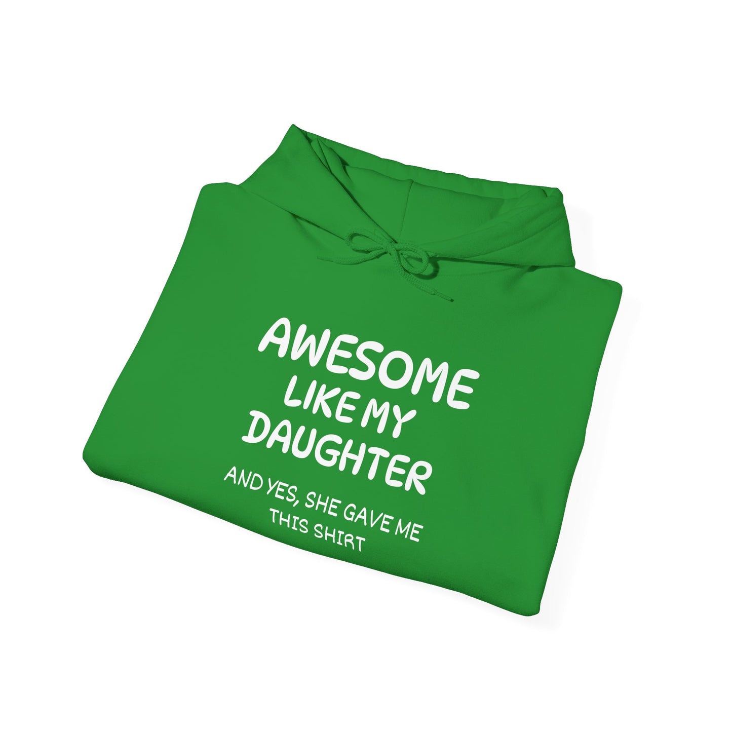 Awesome Like My Daughter Heavy Blend™ Hooded Sweatshirt