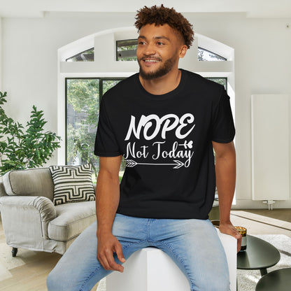 Nope Not Today Adult T-shirt