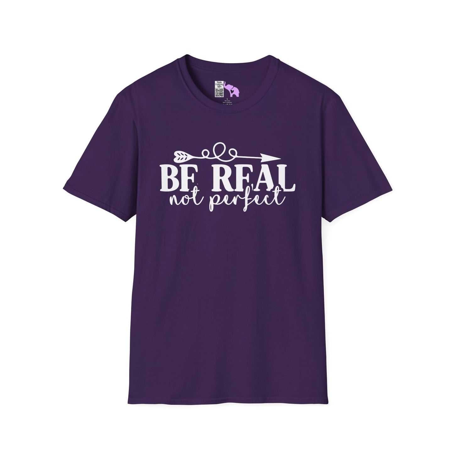 Be Real Not Perfect 2 Adult T-shirt
