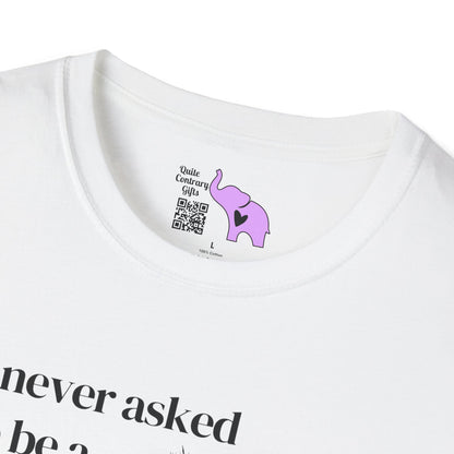 I Never Asked to be a Fighter Adult T-shirt