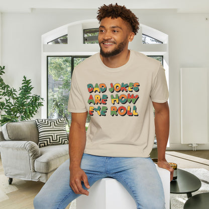 Dad Jokes Are How Eye Roll Adult T-shirt