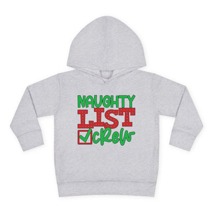 Naughty List Crew Toddler Pullover Fleece Hoodie
