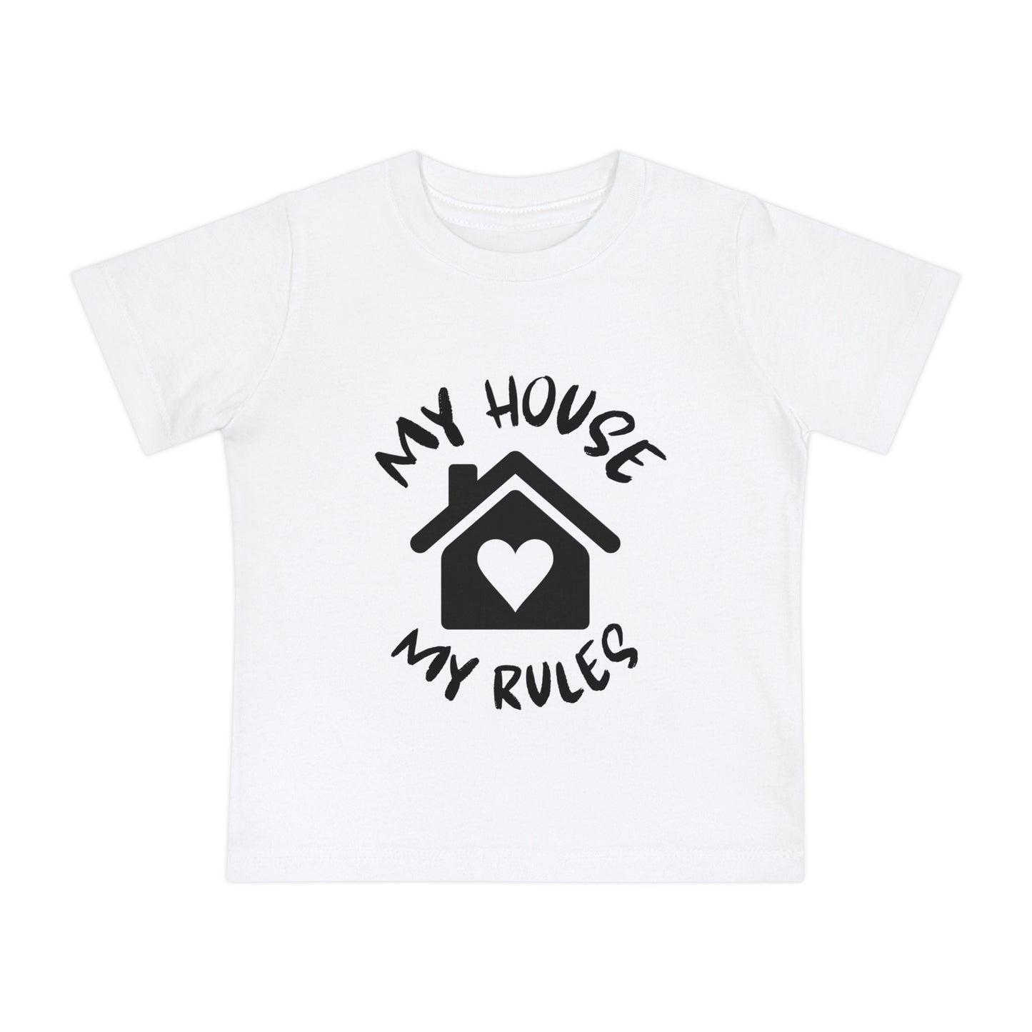 My House My Rules Infant T-Shirt