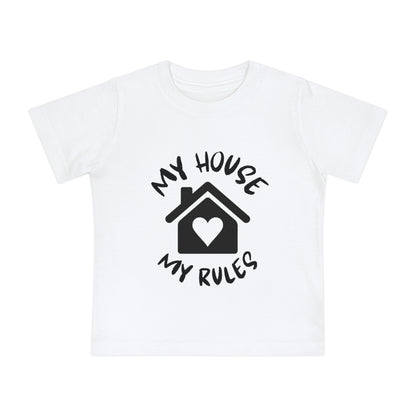 My House My Rules Infant T-Shirt