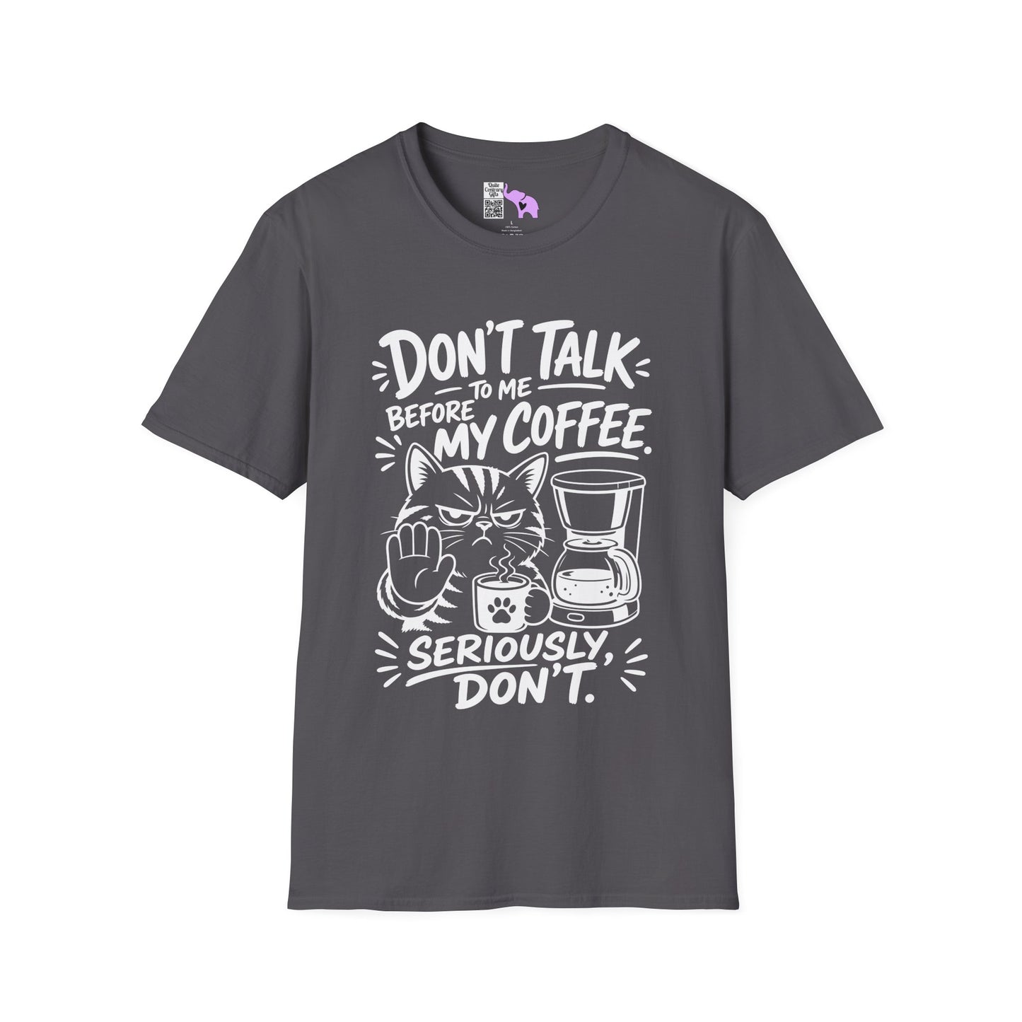 Don't Talk To Me Before My Coffee Seriously Don't (Cat) Adult T-shirt