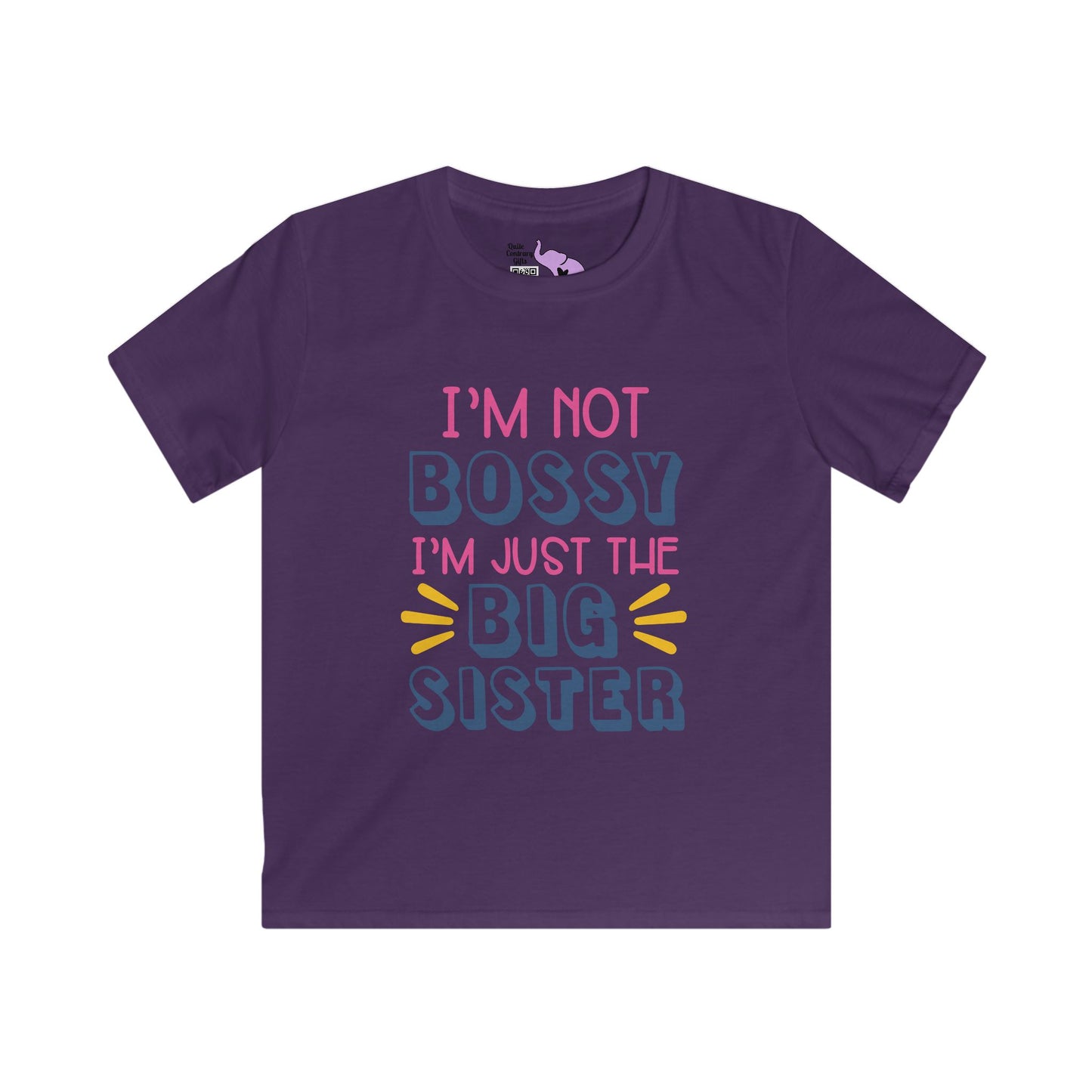 I'm Not Bossy I'm Just The Big Sister Youth Softstyle Tee
