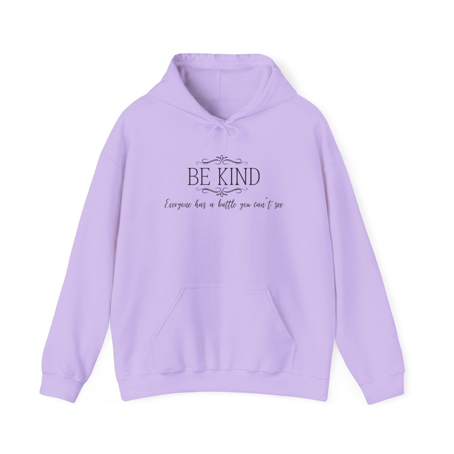 Be Kind Everyone Has A Battle You Can't See Heavy Blend™ Hooded Sweatshirt