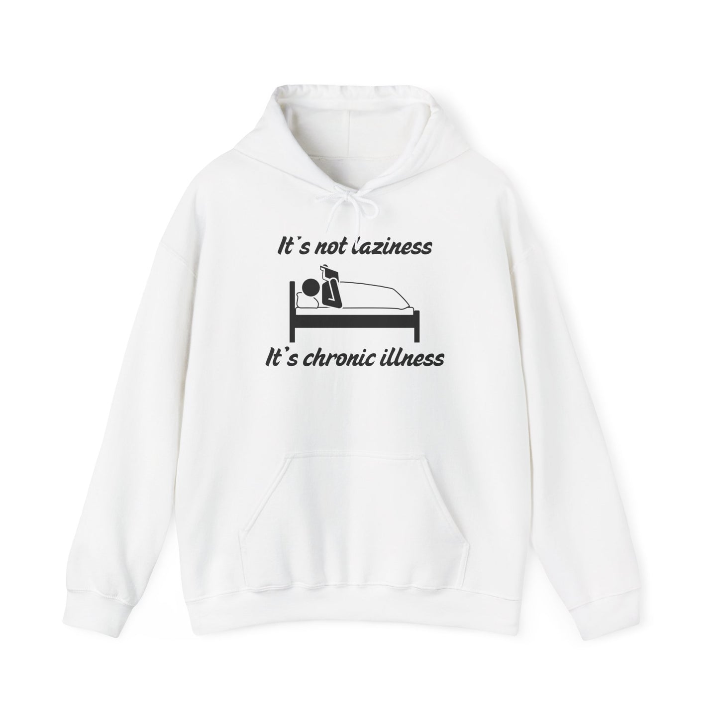 It's Not Laziness It's Chronic Illness Heavy Blend™ Hooded Sweatshirt