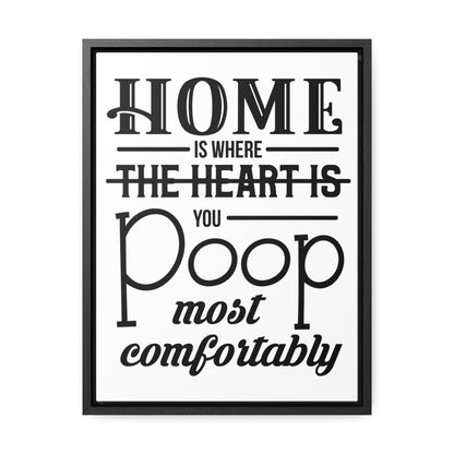 Home is Where... Canvas Wraps, Vertical Frame