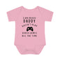 I'm Proof Daddy Doesn't Always Play Video Games Infant Baby Rib Bodysuit