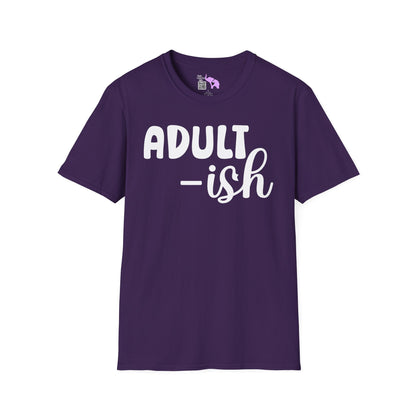 Adult-ish Adult T-shirt