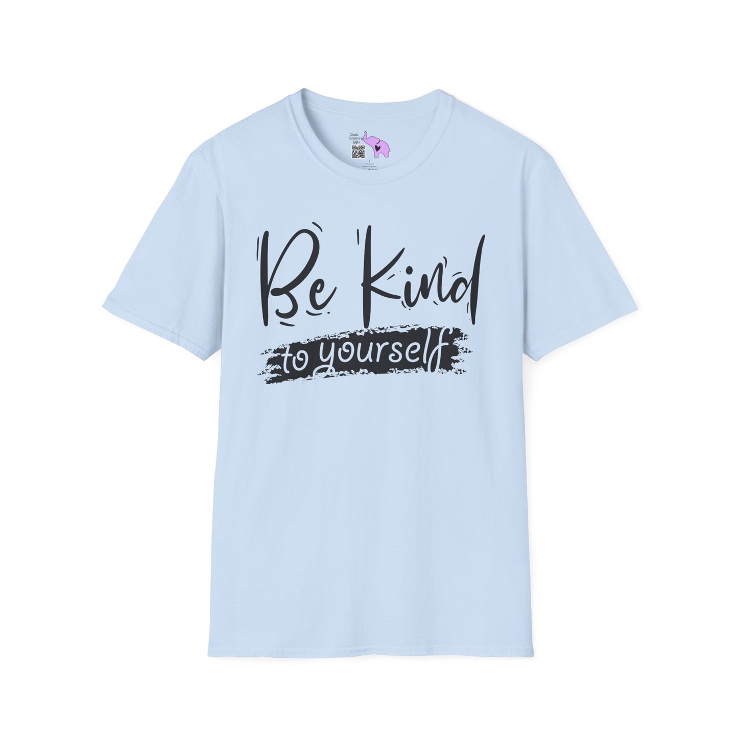 Be Kind To Yourself Adult T-shirt