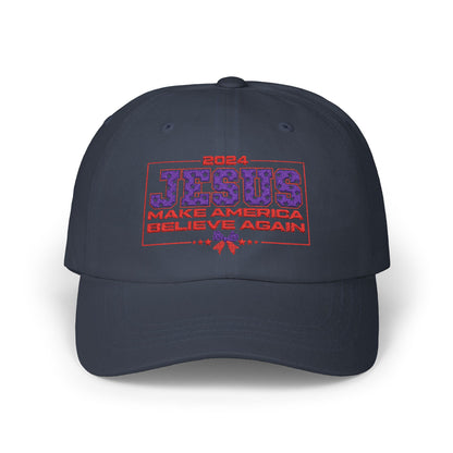 2024 Jesus Make America Believe Again Embroidered Classic Dad Cap